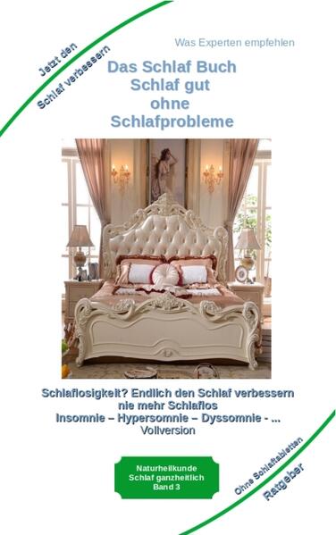 Das Schlaf Buch - Schlaf gut ohne Schlafprobleme
