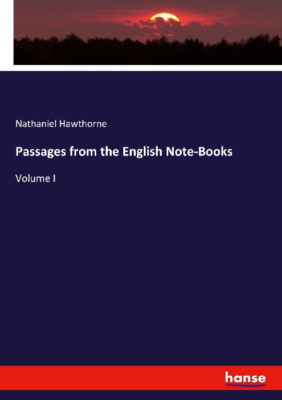 Passages from the English Note-Books