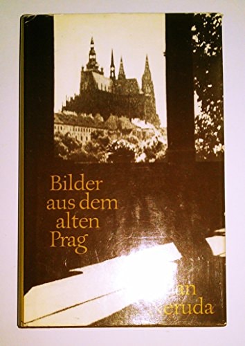 Bilder aus dem alten Prag