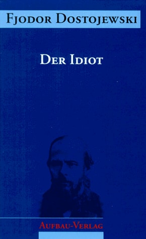 Der Idiot