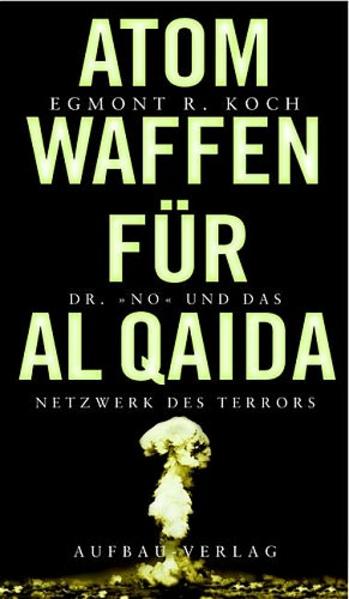 Atomwaffen für Al Qaida