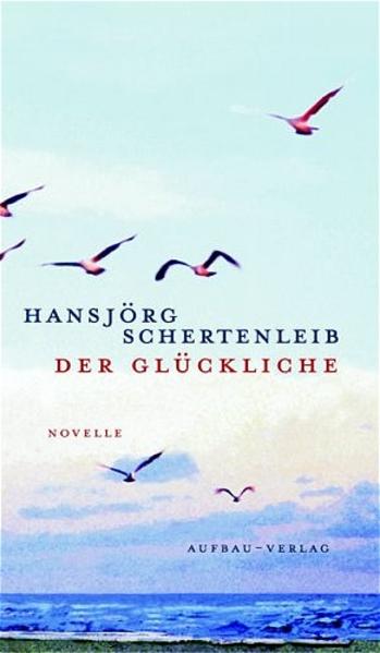 Der Glückliche