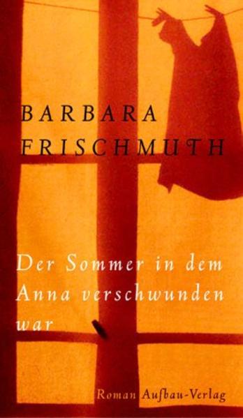 Der Sommer, in dem Anna verschwunden war