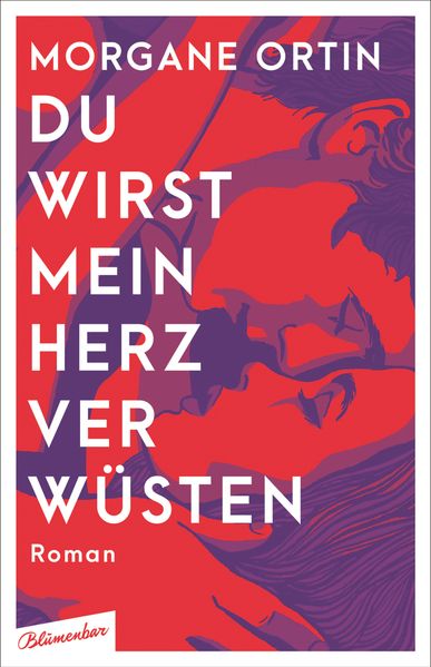 Du wirst mein Herz verwüsten