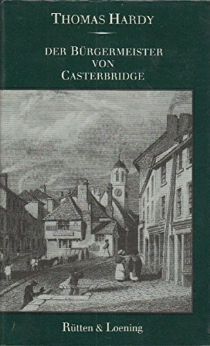 Ausgewählte Werke in Einzelbänden / Der Bürgermeister von Casterbridge