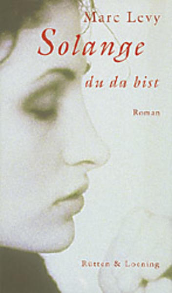 Solange du da bist