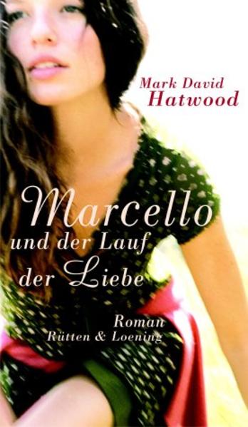 Marcello und der Lauf der Liebe