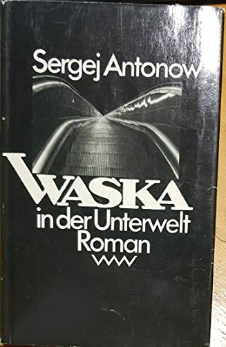 Waska in der Unterwelt