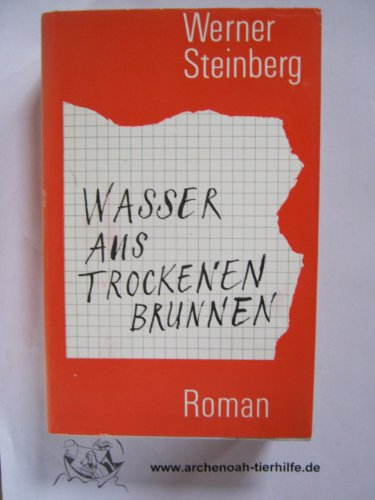 Wasser aus trockenen Brunnen