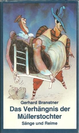 Das Verhängnis der Müllerstochter
