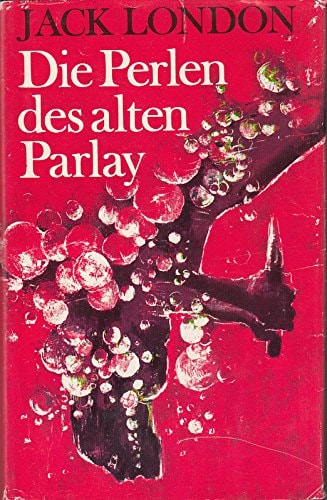 Die Perlen des alten Parlay