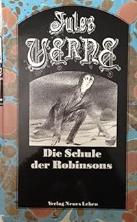 Die Schule der Robinsons