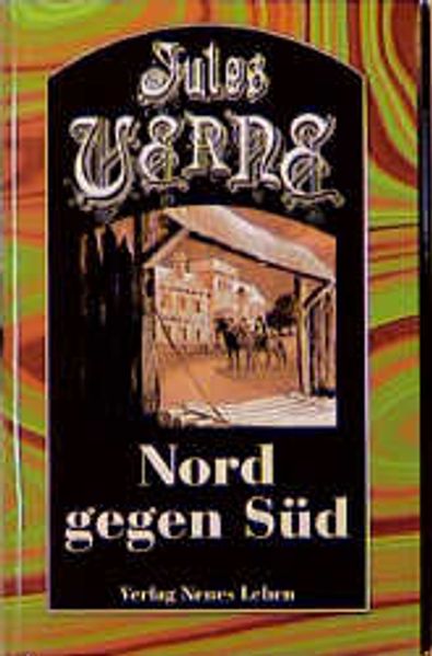 Ausgewählte Werke in Einzelausgaben / Nord gegen Süd