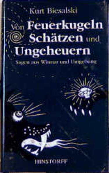 Von Feuerkugeln, Schätzen und Ungeheuern