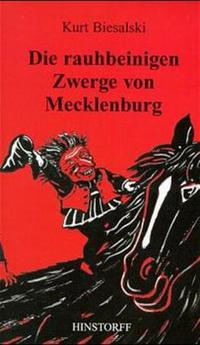Die rauhbeinigen Zwerge von Mecklenburg