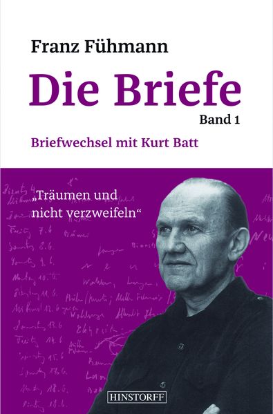 Franz Fühmann, Die Briefe Band 1