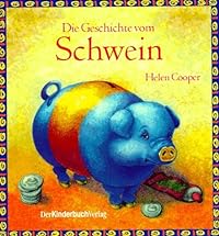 Die Geschichte vom Schwein