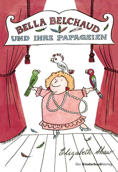 Bella Belchaud und ihre Papageien