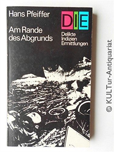Am Rande des Abgrunds