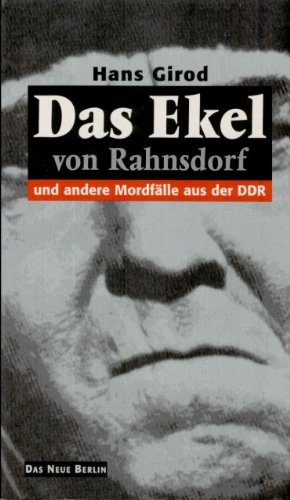 Das Ekel von Rahnsdorf