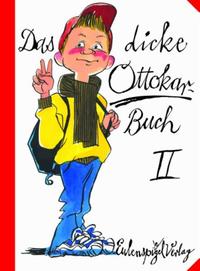 Das dicke Ottokar-Buch II