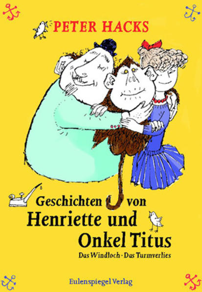 Geschichten von Henriette und Onkel Titus