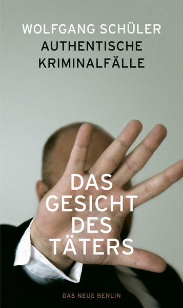 Das Gesicht des Täters