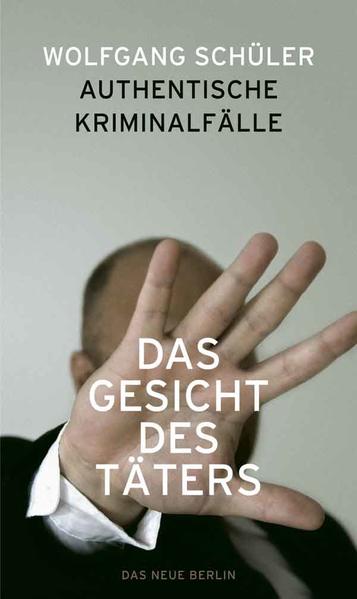 Das Gesicht des Täters