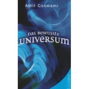 Das bewusste Universum