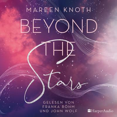Beyond the Stars (ungekürzt)