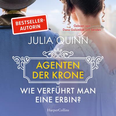 Wie verführt man eine Erbin?