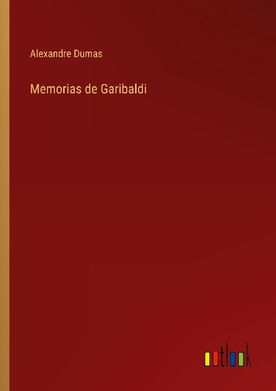 Memorias de Garibaldi