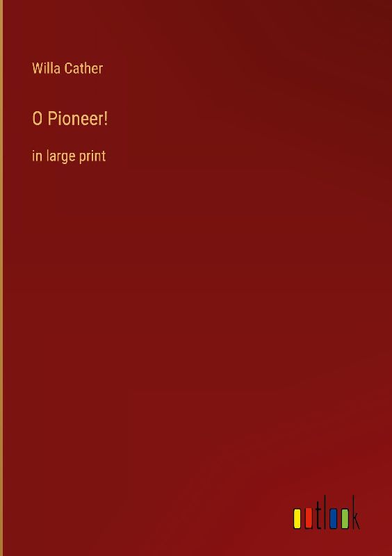 O Pioneer!