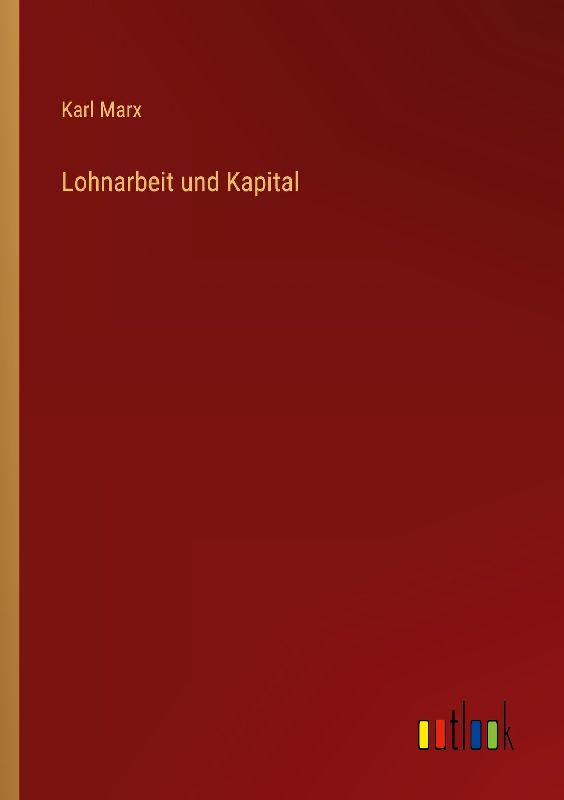 Lohnarbeit und Kapital