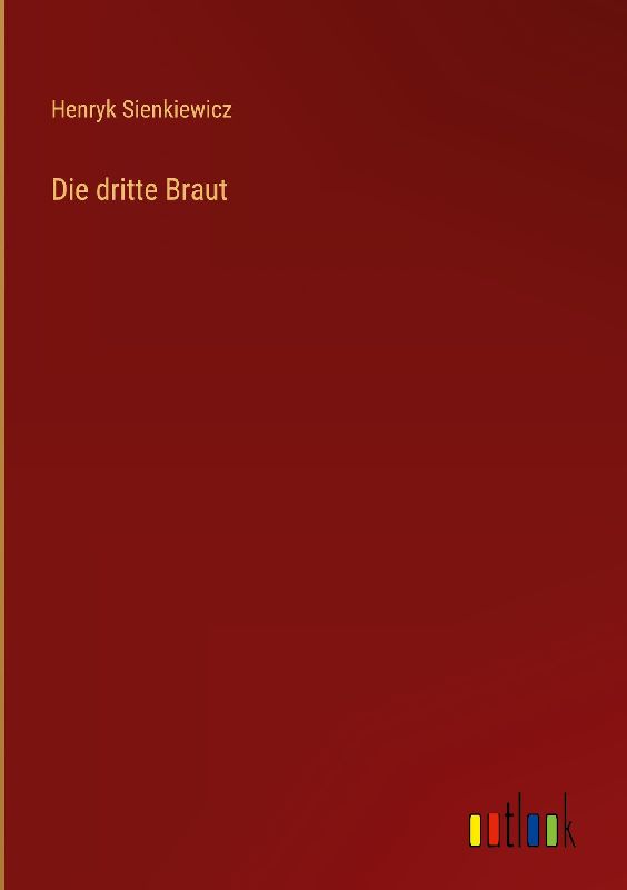 Die dritte Braut