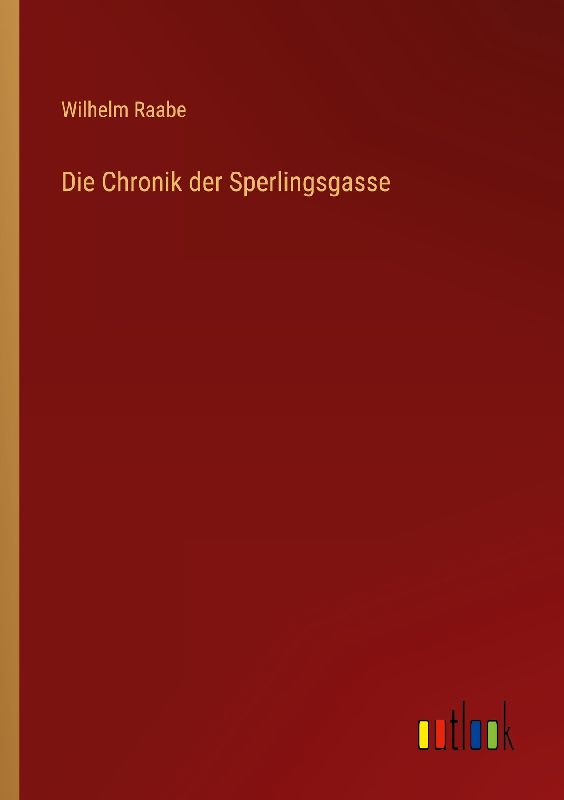 Die Chronik der Sperlingsgasse