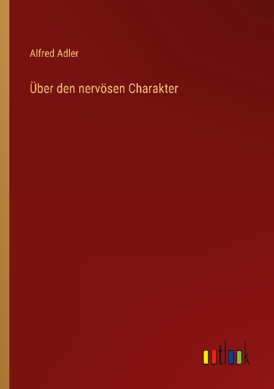 Über den nervösen Charakter
