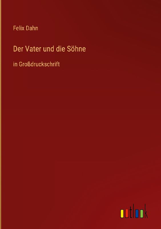 Der Vater und die Söhne