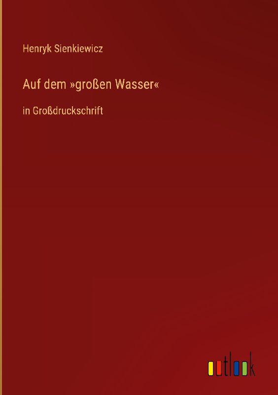 Auf dem 'großen Wasser'