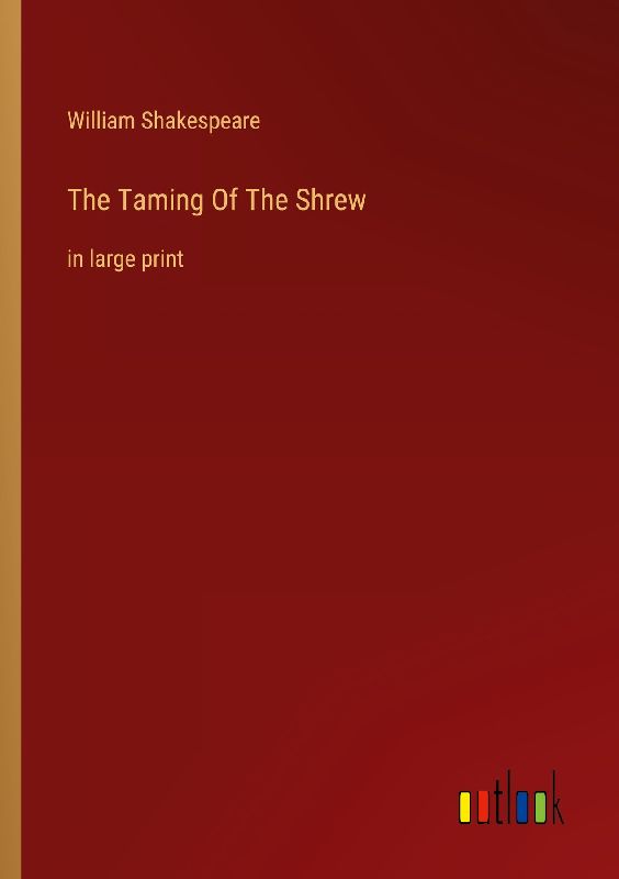 The Taming Of The Shrew