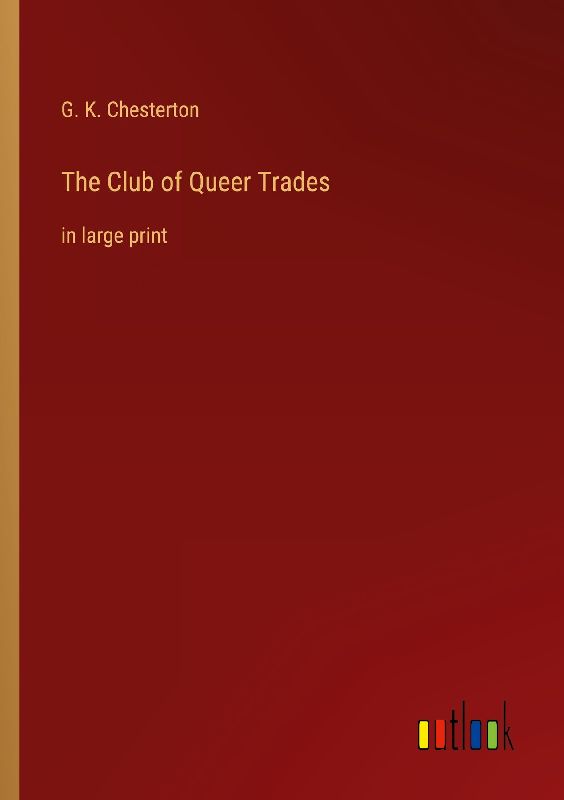 The Club of Queer Trades