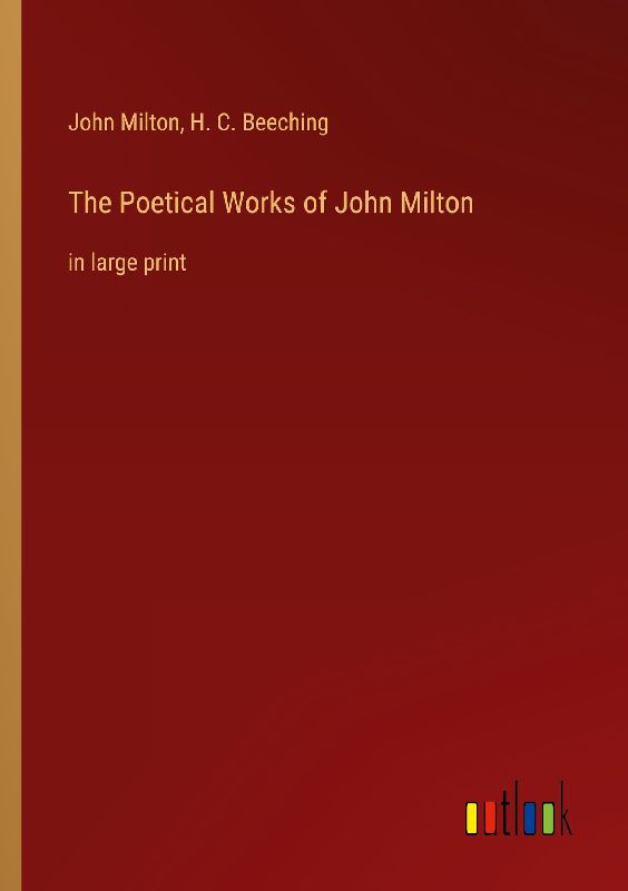 The Poetical Works of John Milton