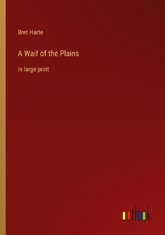 A Waif of the Plains