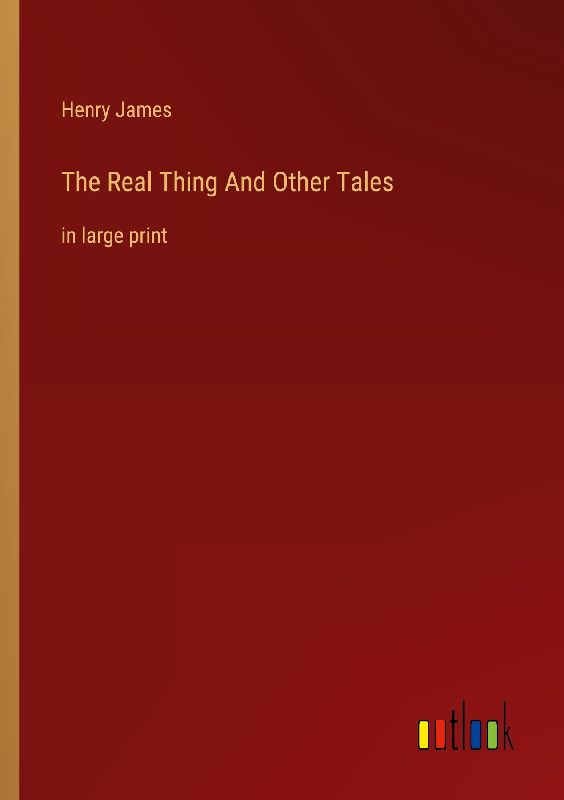 The Real Thing And Other Tales