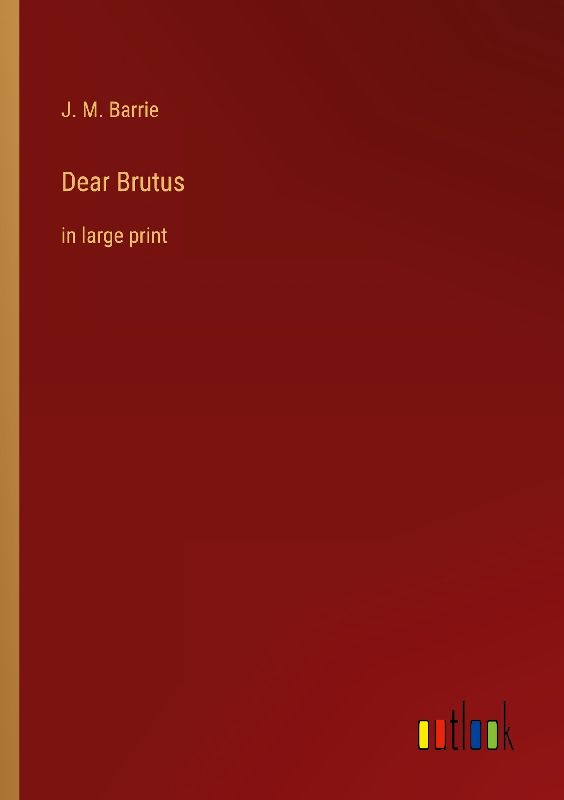 Dear Brutus
