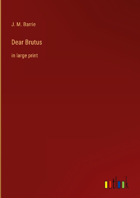 Dear Brutus