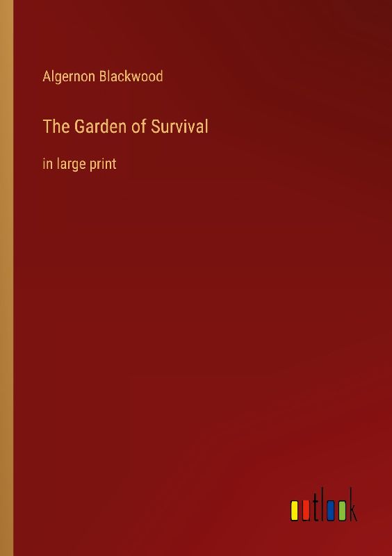 The Garden of Survival