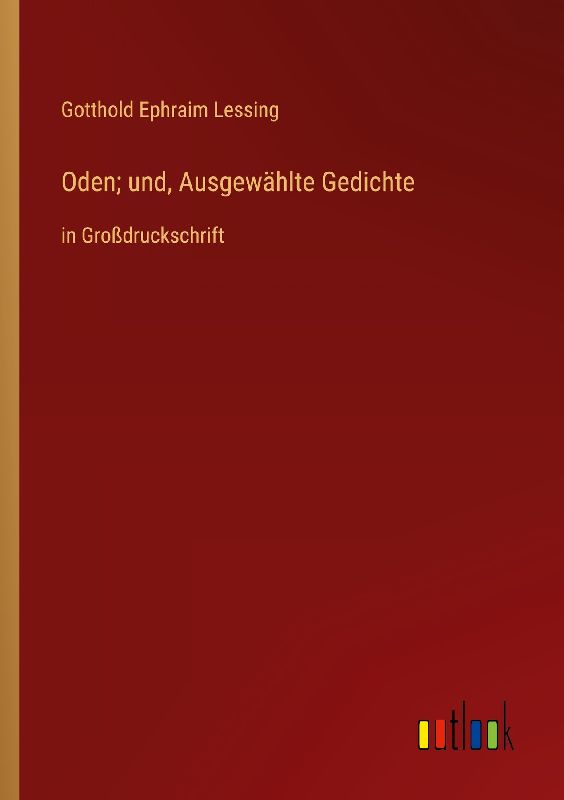 Oden; und, Ausgewählte Gedichte