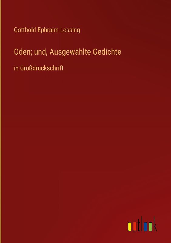 Oden; und, Ausgewählte Gedichte