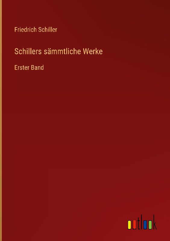 Schillers sämmtliche Werke